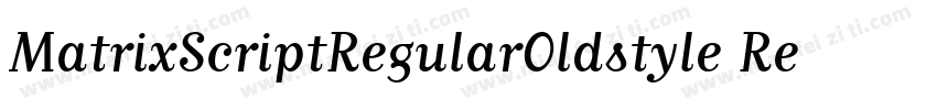 MatrixScriptRegularOldstyle Regular字体转换